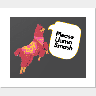 Please Llamma Smash Posters and Art